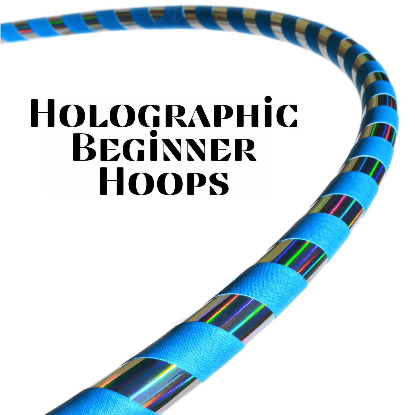 Beginner & Weighted Taped Hula Hoops | Mirror, Holographic, & Gaffer Grip Tape